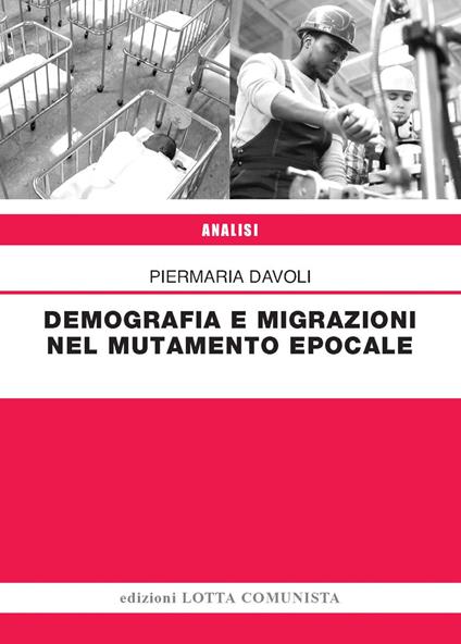 Demografia e migrazioni nel mutamento epocale - Piermaria Davoli - copertina