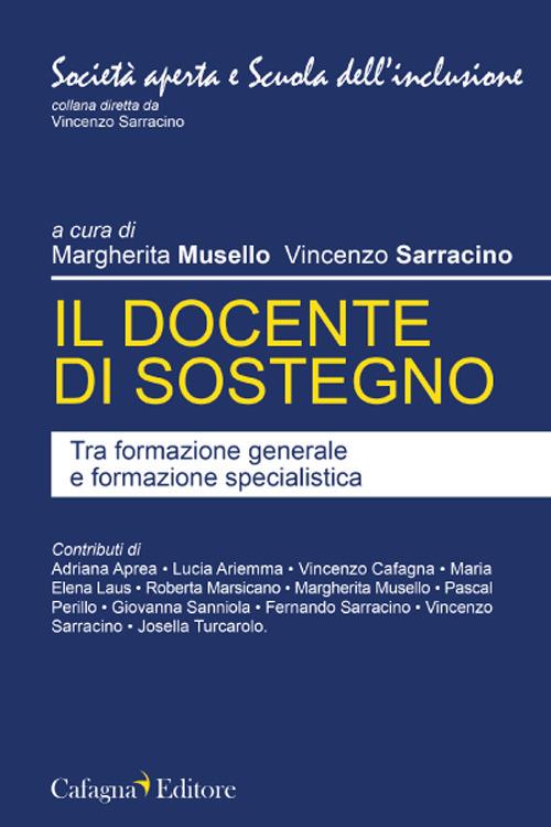 Il docente di sostegno. Tra formazione generale e formazione specialistica - copertina