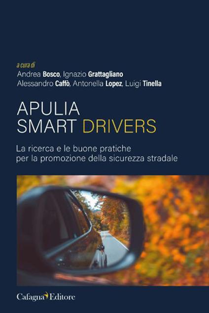 Apulia smart drivers. La ricerca e le buone pratiche per la promozione della sicurezza stradale - copertina
