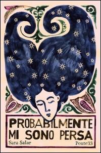 Probabilmente mi sono persa - Sara Salar - copertina