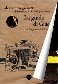 La guida di Giuda. I 76 bar più temibili di Madrid - Alessandro Gianetti - copertina