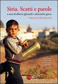 Siria. Scatti e parole. Ediz. illustrata - copertina