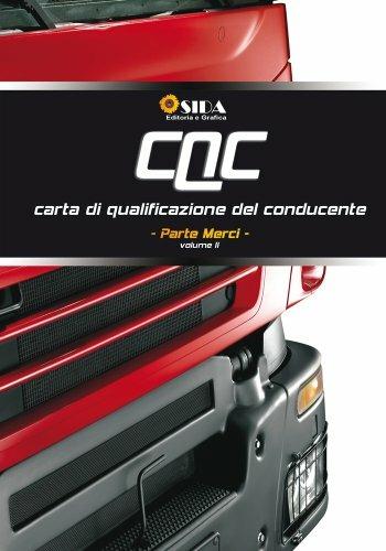 CQC. Prontuario formazione iniziale. Parte merci. Carta di qualificazione del conducente - copertina