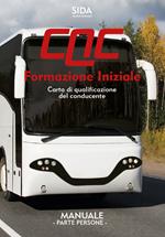 Manuale CQC. Formazione iniziale. Parte persone. Carta di qualificazione del conducente