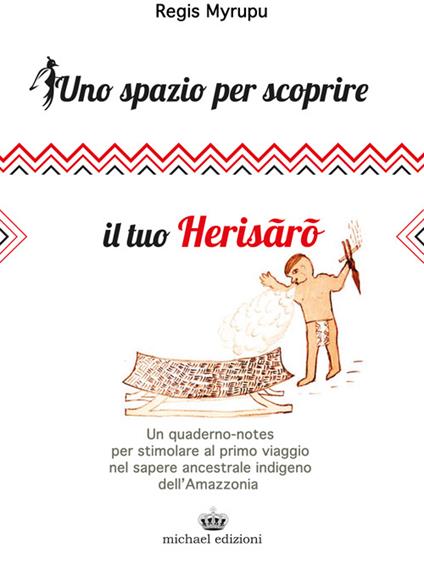 Uno spazio per scoprire il tuo Herisaro - Regis Myrupu - copertina