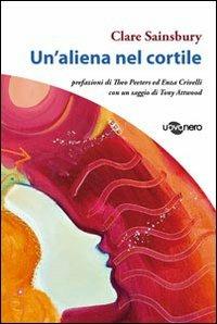 Un'aliena nel cortile - Clare Sainsbury - copertina