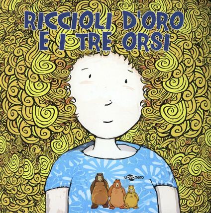 Riccioli d'oro e i tre orsi. Ediz. CAA - Enza Crivelli - copertina