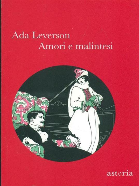 Amori e malintesi - Ada Leverson - 3