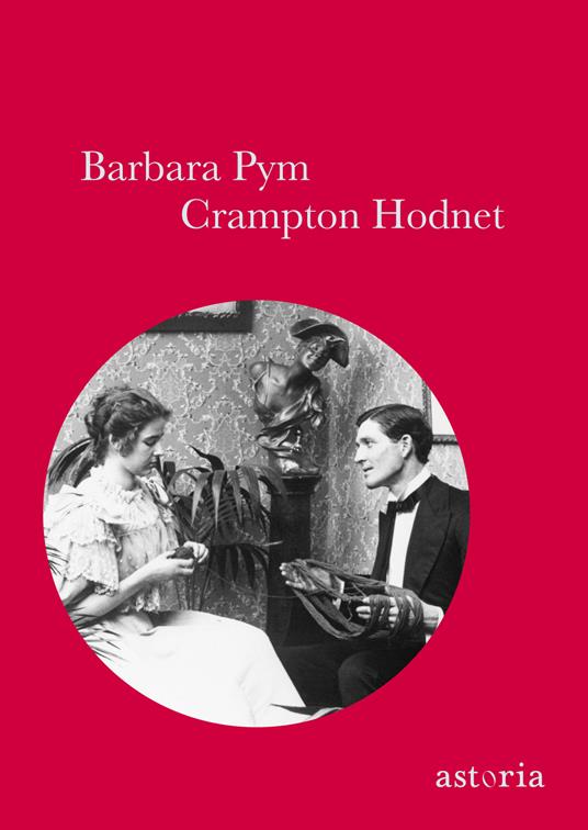 Crampton Hodnet - Barbara Pym,Bruna Mora - ebook