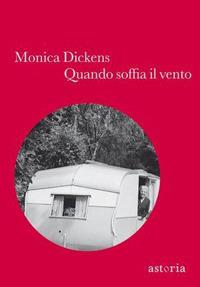 Quando soffia il vento - Monica Dickens - 4