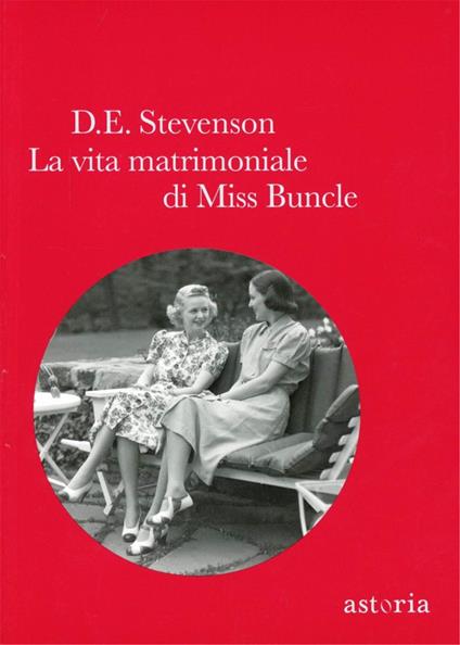 La vita matrimoniale di Miss Buncle - Dorothy E. Stevenson - copertina