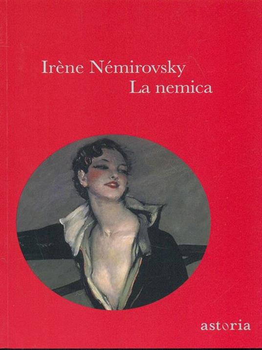 La nemica - Irène Némirovsky - 4