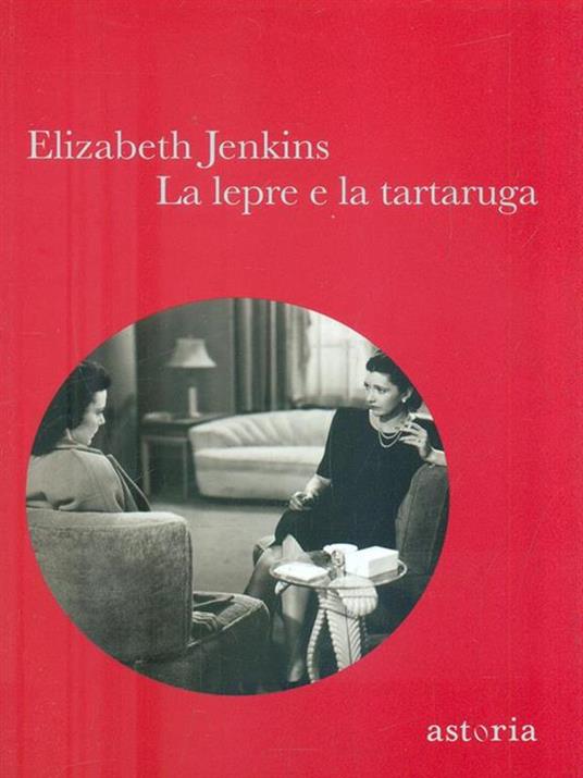 La lepre e la tartaruga - Elizabeth Jenkins - 5