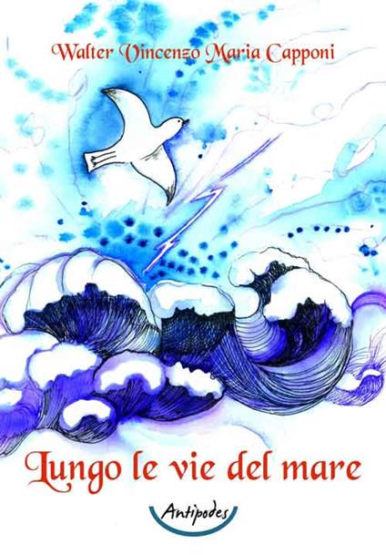 Lungo le vie del mare - Walter V. Capponi - copertina