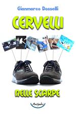 Cervelli nelle scarpe