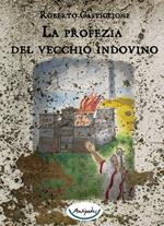 La profezia del vecchio indovino