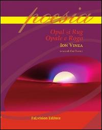 Opal si rug-Opale e rogo - Ion Vinea - copertina