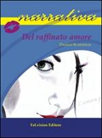 Del raffinato amore