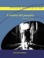 L' ombra del passato