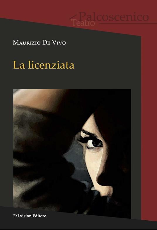 La licenziata - Maurizio De Vivo - copertina