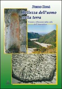 Bellezza dell'uomo sulla terra. Visioni e riflessione dalla valle dell'Amendolea - Pietro Rodà - copertina