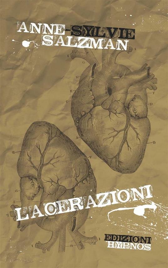 Lacerazioni - Anne-Sylvie Salzman,Barbra Bucci,Elena Furlan - ebook