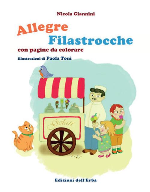 Allegre filastrocche con pagine da colorare. Ediz. illustrata - Nicola Giannini - copertina