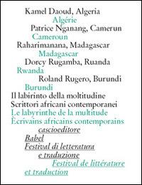 Il labirinto della multitudine. Scrittori africani contemporanei - copertina