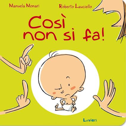 Così non si fa! - Manuela Monari,Roberto Lauciello - copertina