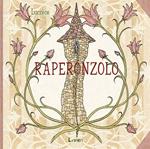 Raperonzolo. Ediz. illustrata