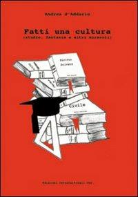 Fatti una cultura - Andrea D'Addario - copertina