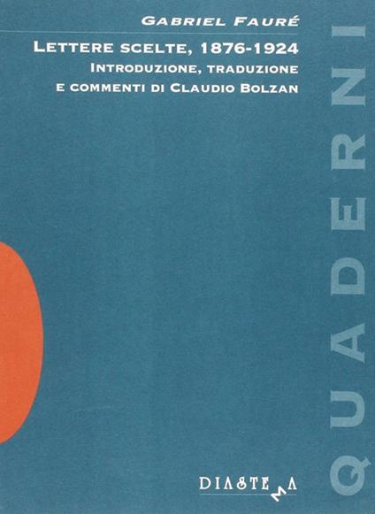 Lettere scelte, 1876-1924 - Gabriel Fauré - copertina