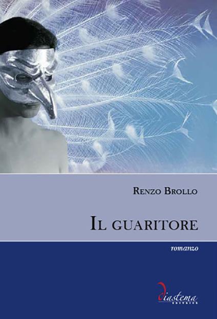 Il guaritore - Renzo Brollo - copertina
