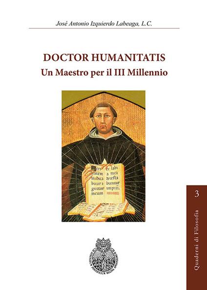 Doctor Humanitatis. Un maestro per il III millennio - José Antonio Izquierdo Labeaga - copertina
