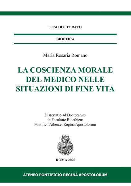 La coscienza morale del medico nelle situazioni di fine vita - Maria Rosaria Romano - copertina