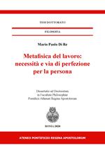 Metafisica del lavoro: necessità e via di perfezione