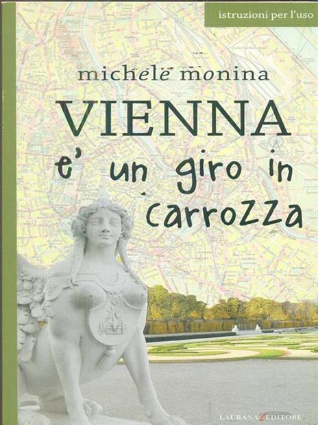 Vienna è un giro in carrozza - Michele Monina - 3