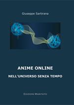 Anime on line. Nell'universo senza tempo