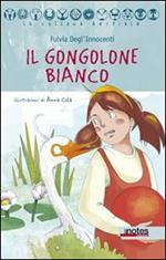 Il gongolone bianco