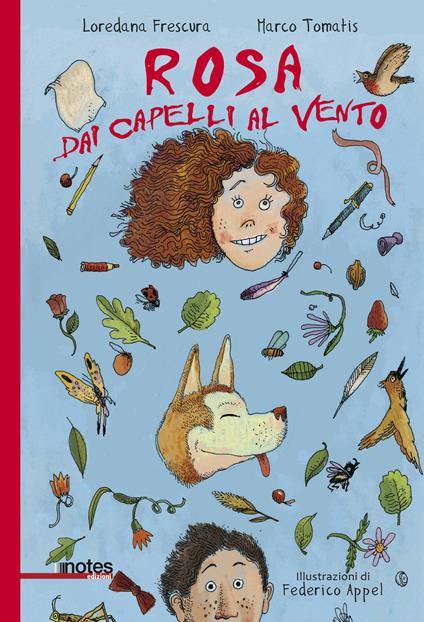 Rosa dai capelli al vento - Loredana Frescura,Marco Tomatis - copertina