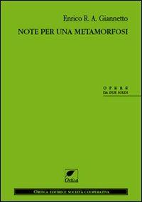 Note per una metamorfosi - Enrico Giannetto - copertina