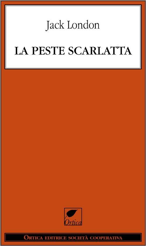 La peste scarlatta - Jack London - copertina