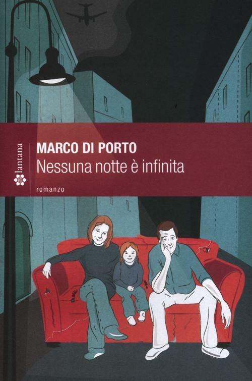 Nessuna notte è infinita - Marco Di Porto - copertina