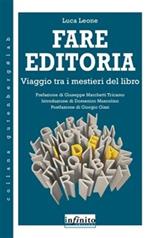 Fare editoria. Viaggio tra i mestieri del libro