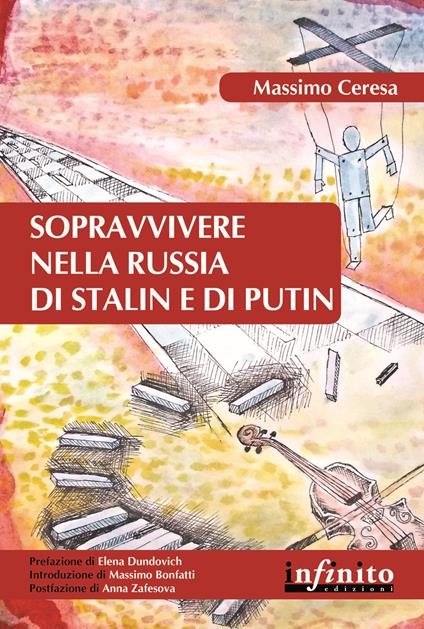 Sopravvivere nella Russia di Stalin e di Putin - Massimo Ceresa - copertina