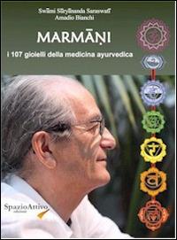 Marmani. I 107 gioielli della medicina ayurvedica - Amadio Bianchi - copertina