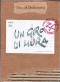 Un giro di mura - Nanni Delbecchi - copertina