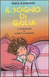 Il sogno di Giulia - Maria Alemanno - copertina