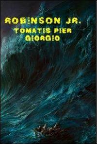 Robinson Jr. - Piergiorgio Tomatis - copertina