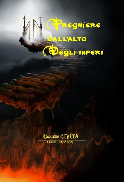 Preghiere dall'alto degli inferi - Ruggero Emanuele Civita - copertina